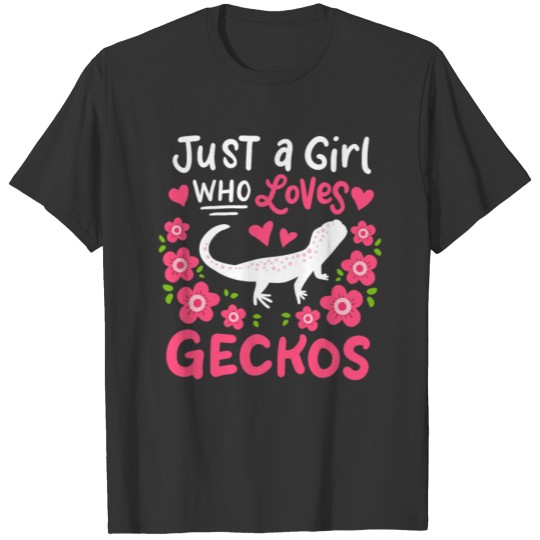 Gecko Just A Girl Who Loves Geckos Gift T-shirt