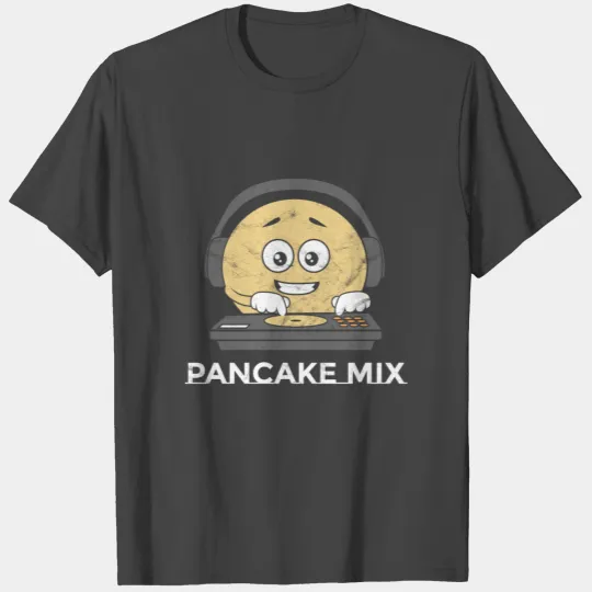 Makin' bacon pancakes is a gift idea T Shirts