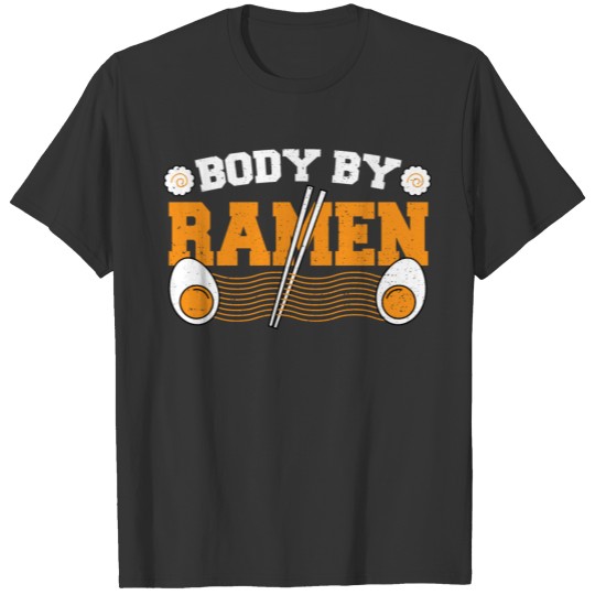 Body By Ramen - Ramen T-shirt