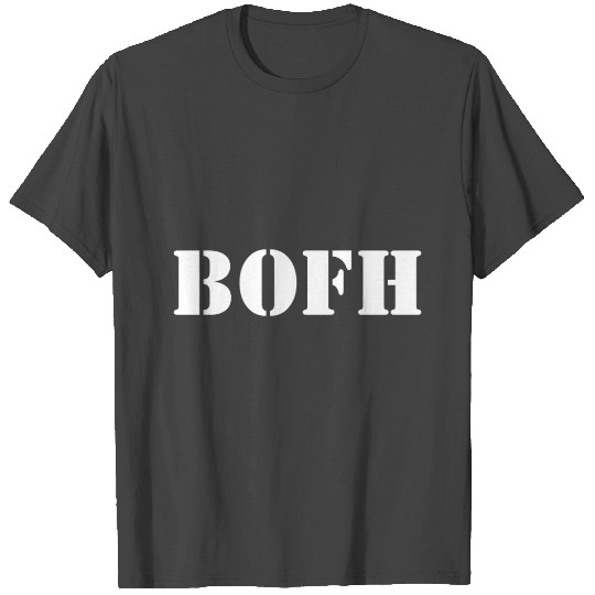 Bofh Programming Computer Science Gift T Shirts