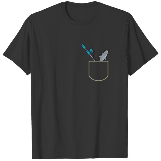 Fishing Rod In The Pocket Fishing Gift Idea T Shirts