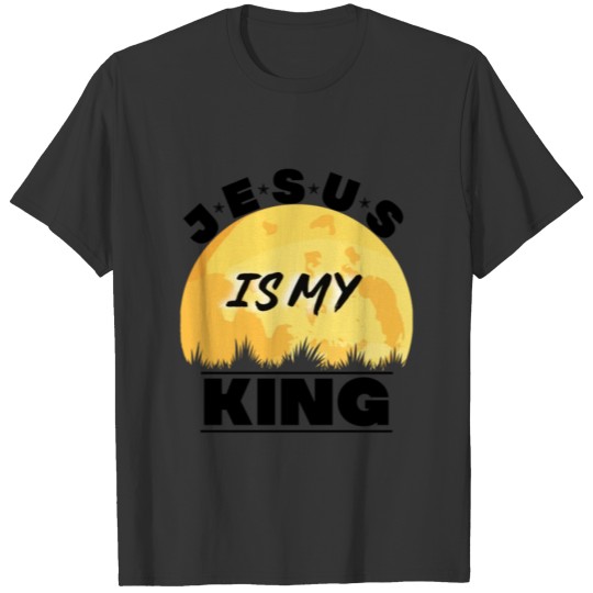 Jesus Is My King ealer Bible Verse Quote T-shirt