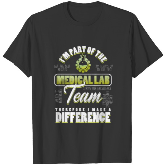 I´m Part Of The Medical Lab Team Laboratory T-shirt