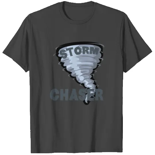 Weather Storm Tornado Hurricane Chaser T Shirts