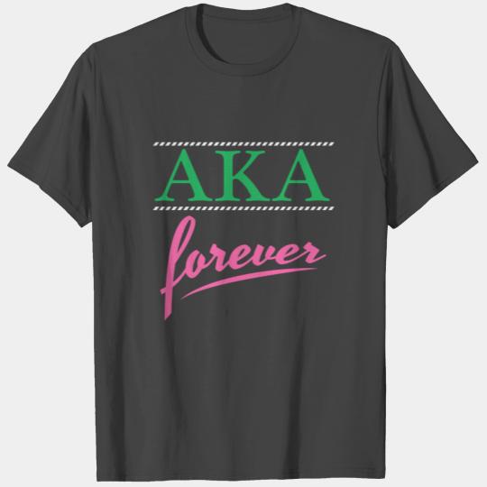 Aka Forever Paraphernalia As Sorority & Fraternity T Shirts
