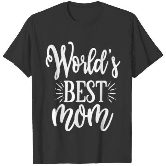 World's Best Mom T-shirt