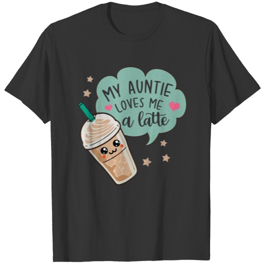 Kids My Auntie Loves Me A Latte Aunt Gift For Girl T Shirts