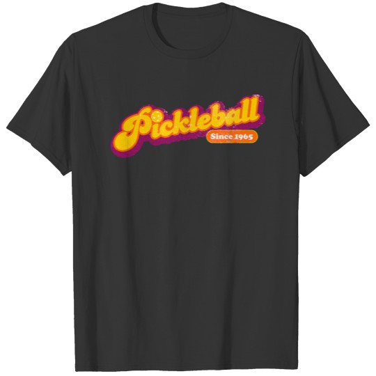 Pickleball Since 1965 Retro Vintage Groovy Sixties T Shirts