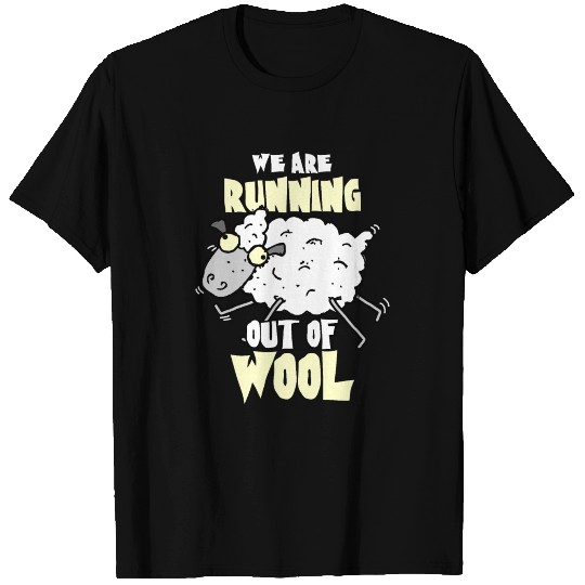 We are running out of wool Crocheting T Shirts