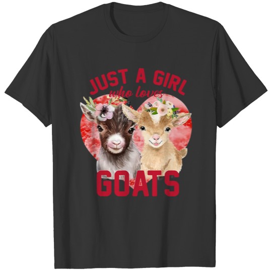 Girl Women Mom Farmer Just A Girl Who Loves Goats T-shirt