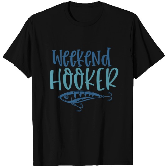 Weekend hooker T Shirts