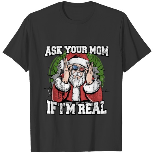 ask your mom T-shirt