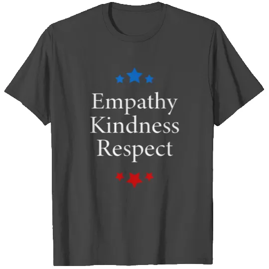 Empathy Kindness Respect Anti Bullying T Shirts