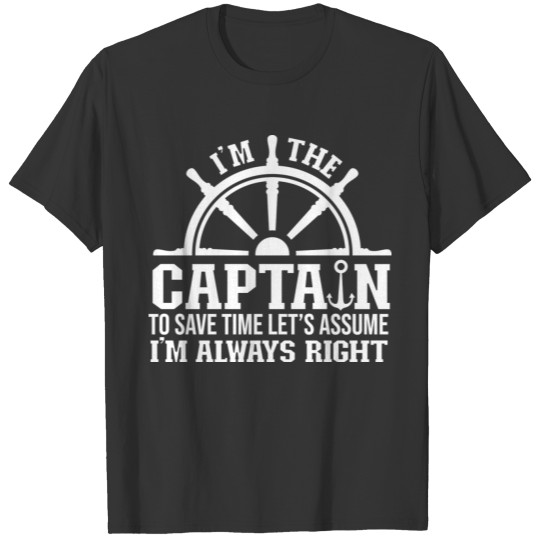 I'm The Captain T-shirt