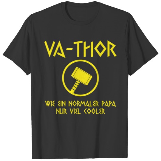 Va thor papa gift fathers day T-shirt