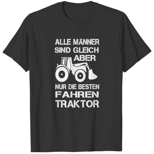 Men tractor farmer gift saying T-shirt