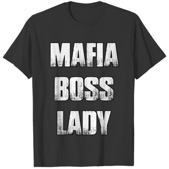 Mafia Boss Lady Gangster Costume Shirt For Hallowe T-shirt