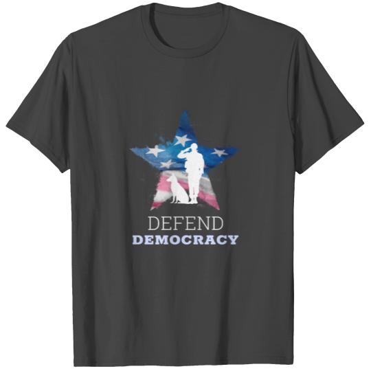 Defend Democracy T Shirts
