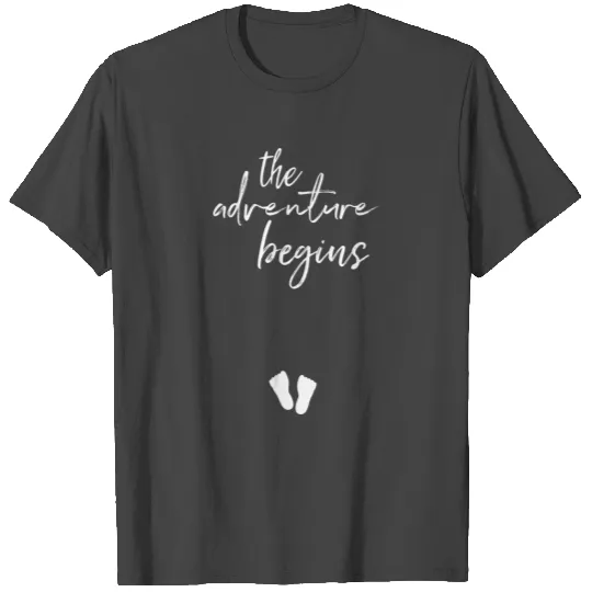 The Adventure Begins Maternity Clothes For Future T Shirts