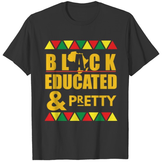 Black Educated & Petty Melanin African Queen Black T-shirt