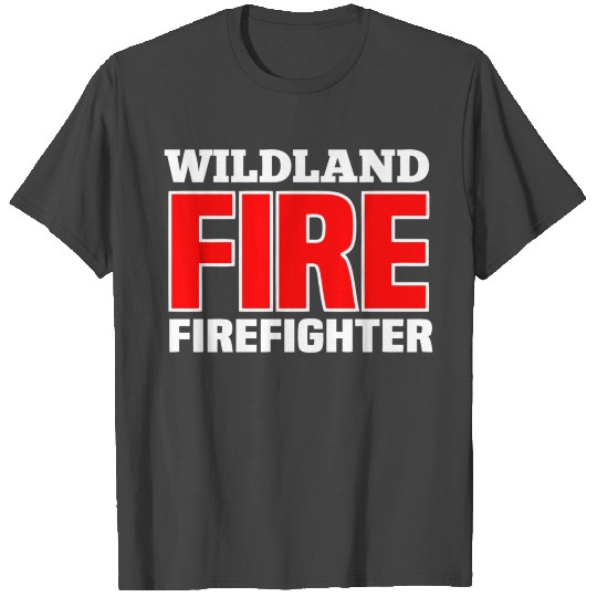 Wildland Fire Rescue Department Firefighters Firem T Shirts