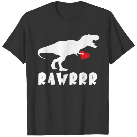 Happy Valentine s Day Rawrrrrrr Love You Dinosaur T Shirts