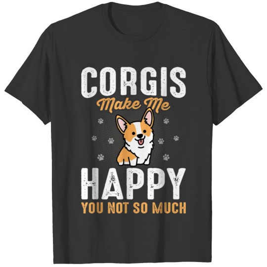 Make Me Happy Gift for Corgi Lover Men Women T Shirts