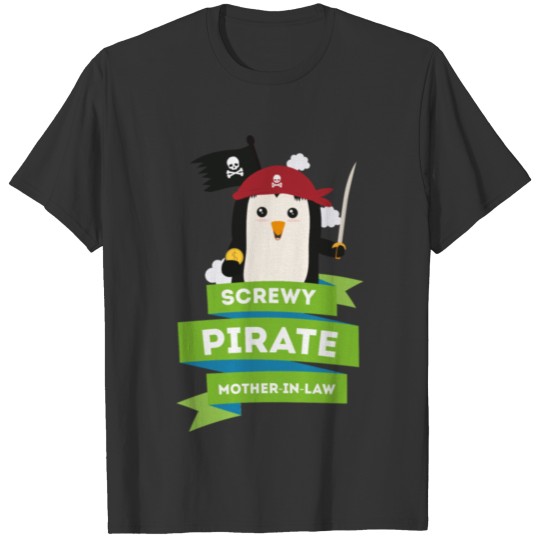 screwy pirate mother in law T-shirt