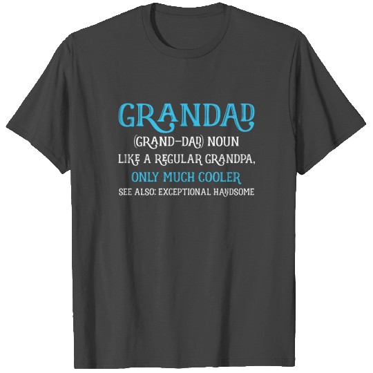 Grandad Definition T Shirts - Funny Father's Day Gift