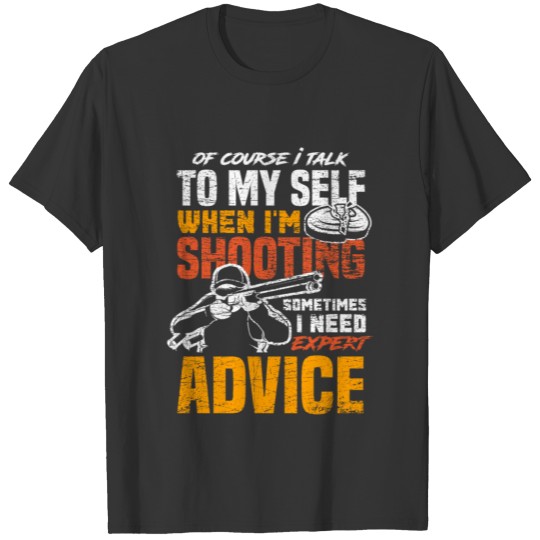 Skeet Shooting Advice gift T-shirt
