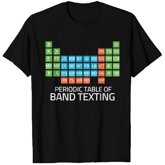 Marching Band Periodic Table of Band Texting Eleme T Shirts