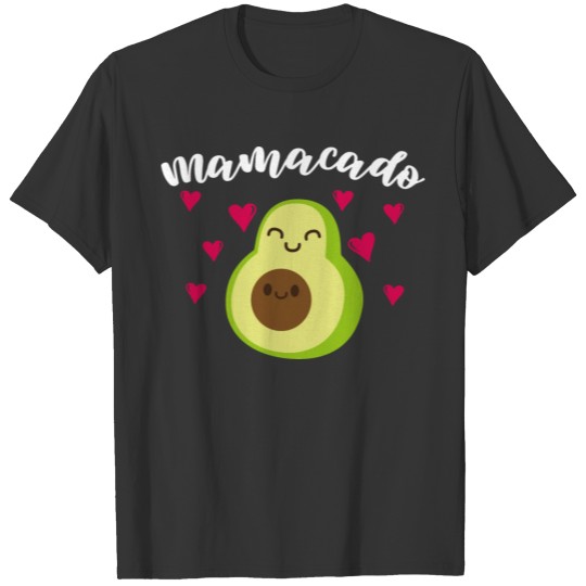 Mamacado gift plants vegan saying T-shirt
