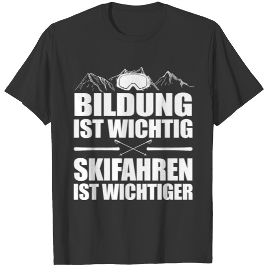Education skiing holiday winter gift saying T-shirt