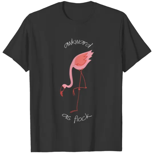 Cute Pink Flamingo Bird Awkward As Flock T Shirts
