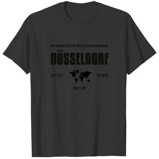 Düsseldorf Most Beautiful City In The World T-shirt