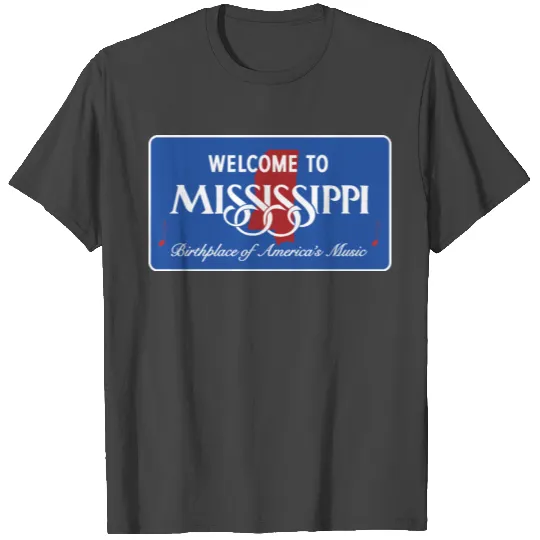 Mississippi welcome sign T Shirts