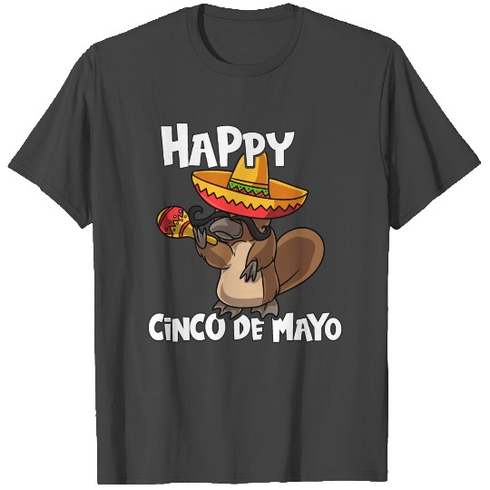 Happy Cinco De Mayo Platypus Gifts Mexican Fiesta T Shirts