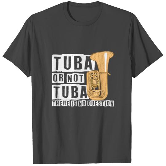 Tuba Musical Instrument Orchestra Concert T Shirts