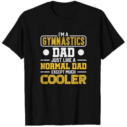 Gymnastics Dad Father Exercise Gymnastic Girl T Shirts