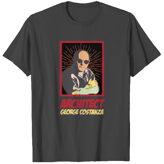 Architect George Costanza T Shirts