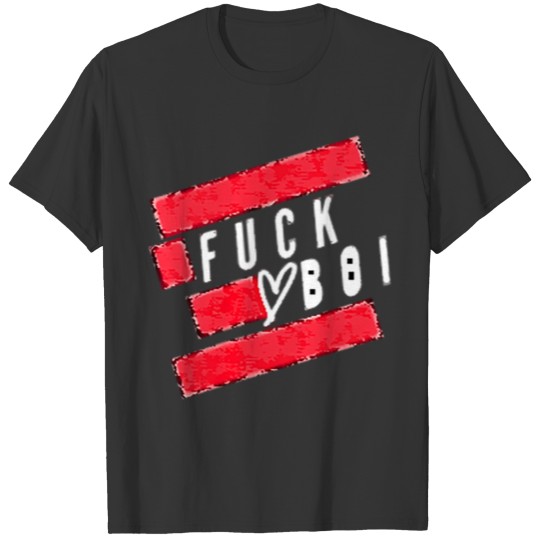 Fuckboi Fuckboy Club Im a fuckboy valentines T-shirt