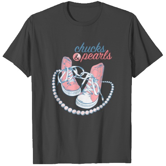 chucks and pearls 2021 T Shirts