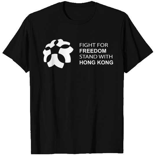 Fight For Freedom Stand With Hong Kong T Shirts