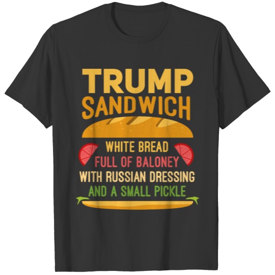 Trump Sandwich Anti Trump 4Th Of July T Shirts