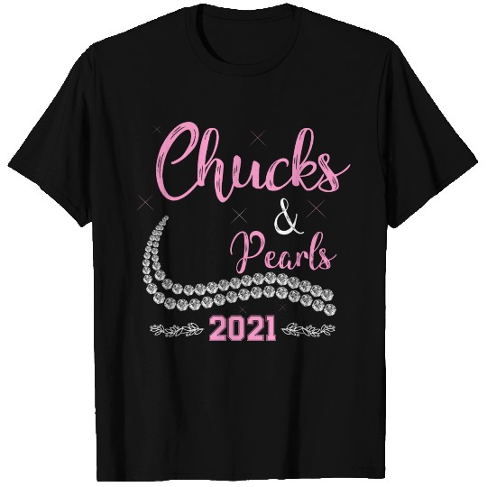 Chucks and Pearls 2021 T Shirts