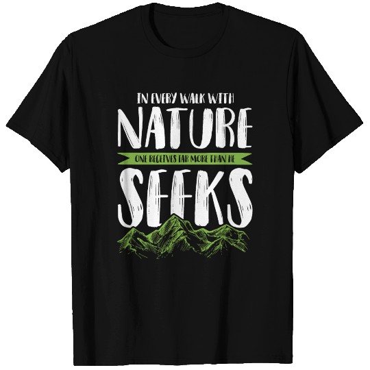 nature wilderness T Shirts