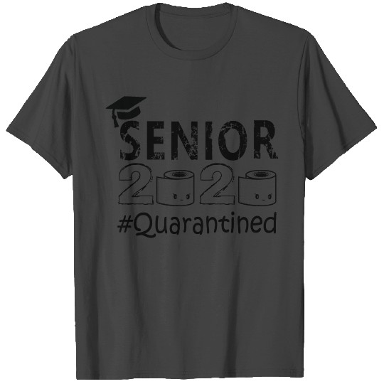 Senior Class of 2020 Quarantined T Shirts