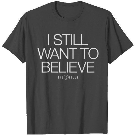 The X-Files Still Believe Gift T Shirts