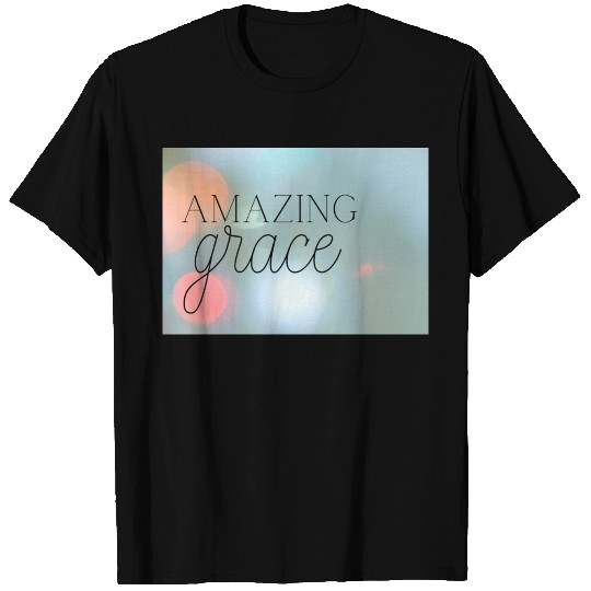 amazing grace T Shirts