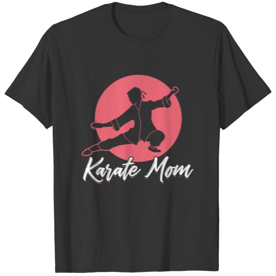 Karate Mom T Shirts